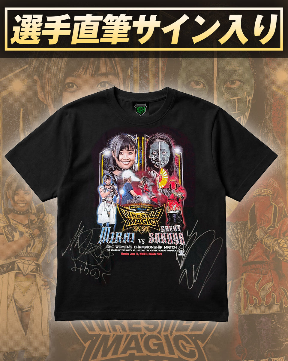 XZlBlT直筆サイン入りTシャツ 選手直筆サイン入り】GHC女子王座決定戦 MIRAI vs 愚零闘咲夜